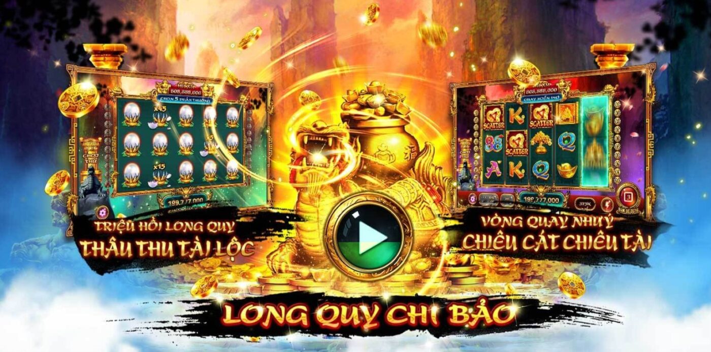 Long quy chi bảo may88 club